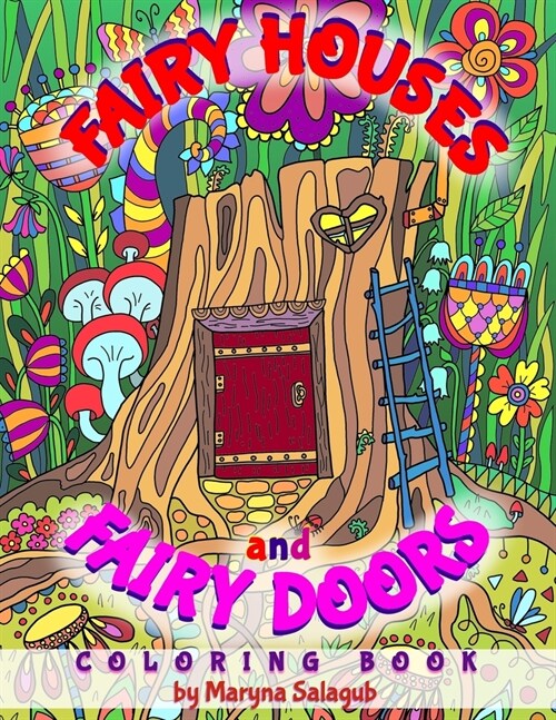 Fairy houses and fairy doors coloring book (Paperback)