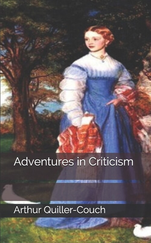 Adventures in Criticism (Paperback)