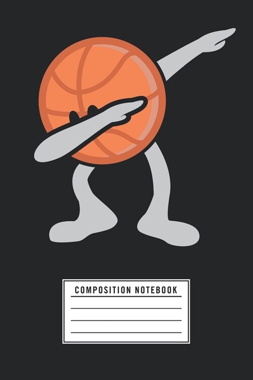 Composition Notebook: Funny Basketball Journal Wide Ruled Dotted Line Dabbing Basketball Notebook Gift (Paperback)