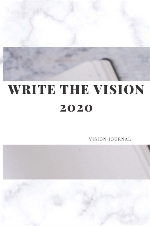 Write The Vision 2020: Vision Journal (Paperback)
