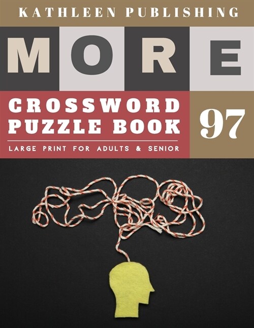 Large Print Crossword Puzzle Books for seniors: beginner crossword puzzles for adults - More 50 Easy Puzzles Large Print Crosswords to Keep you Entert (Paperback)