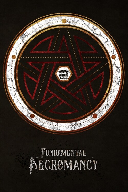 Fundamental Necromancy: RPG Notebook (Paperback)