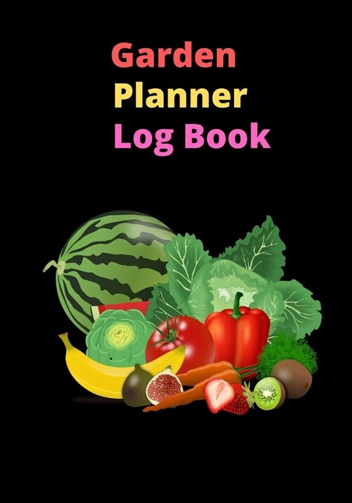 Garden Planner Journal: Novelty Line Notebook / Journal To Write In Perfect Gift Item (7 x 10 inches) For Gardeners And Gardening Lovers. (Paperback)