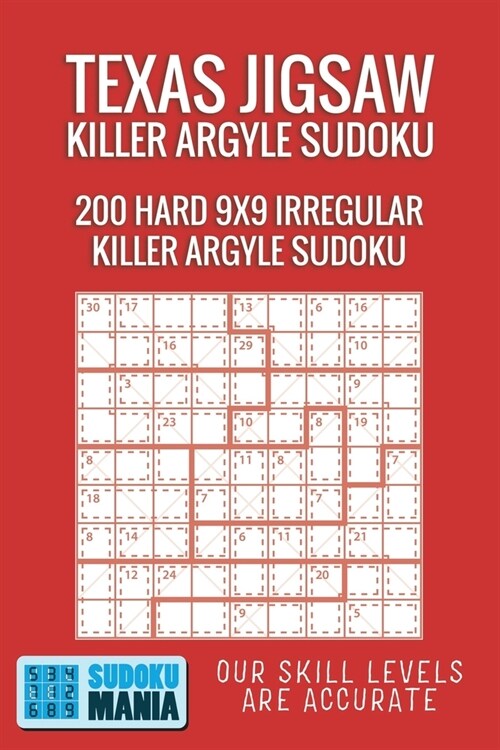 Texas Jigsaw Killer Argyle Sudoku: 200 Hard 9x9 Irregular Killer Argyle Sudoku (Paperback)