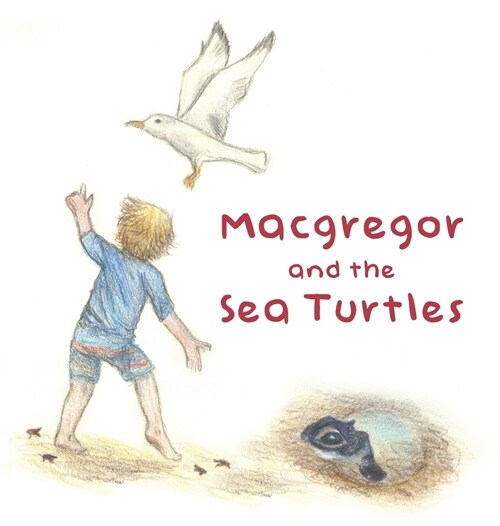 Macgregor and the Sea Turtles (Hardcover)