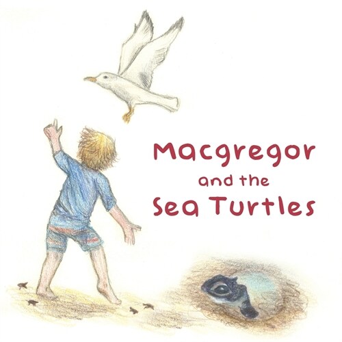 Macgregor and the Sea Turtles (Paperback)