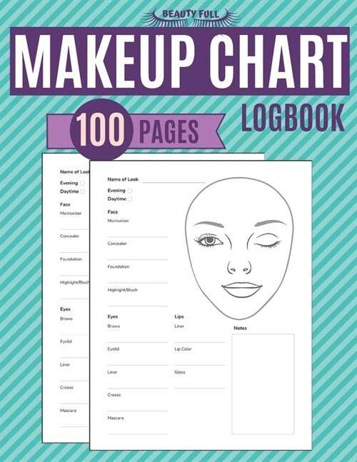 Makeup Chart Logbook 100 Pages (Paperback)