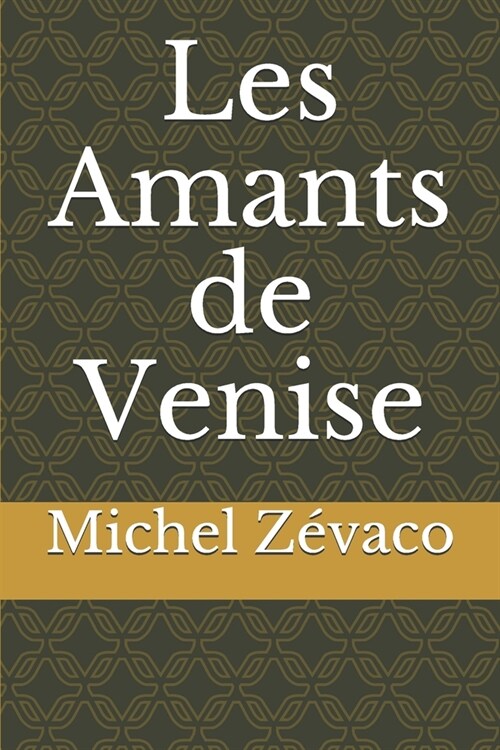 Les Amants de Venise (Paperback)