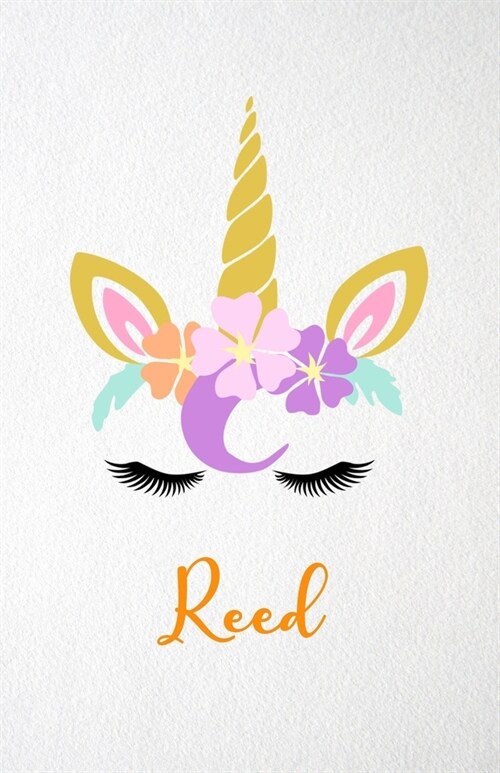 Reed A5 Lined Notebook 110 Pages: Funny Blank Journal For Lovely Magical Unicorn Face Dream Family First Name Middle Last Surname. Unique Student Teac (Paperback)