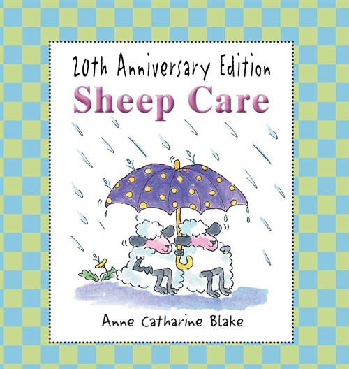 Sheep Care (Hardcover, 20, Anniversary Exp)