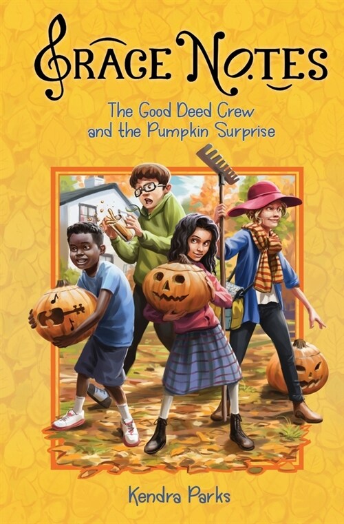 The Good Deed Crew and the Pumpkin Surprise (Paperback)