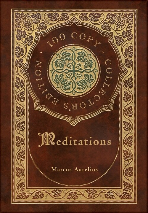 Meditations (100 Copy Collectors Edition) (Hardcover)