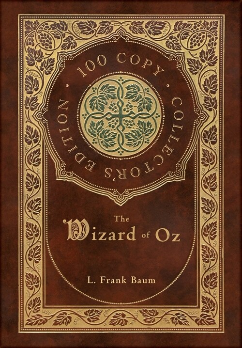 The Wizard of Oz (100 Copy Collectors Edition) (Hardcover)