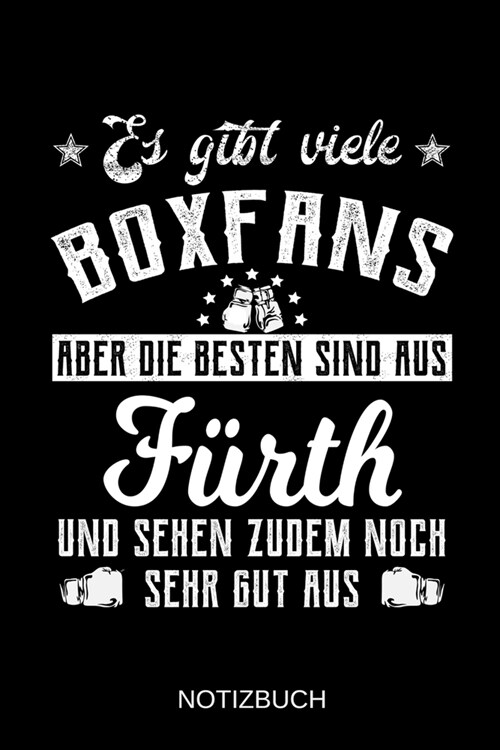 Es gibt viele Boxfans aber die besten sind aus F?th und sehen zudem noch sehr gut aus: A5 Notizbuch - Liniert 120 Seiten - Geschenk/Geschenkidee zum (Paperback)