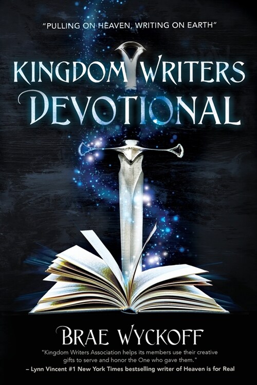 Kingdom Writers Devotional: Pulling On Heaven, Writing On Earth (Paperback)