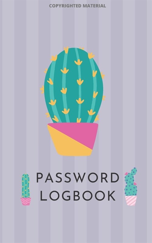 Password Logbook: Cactus Password Organizer Notebook grey (Paperback)