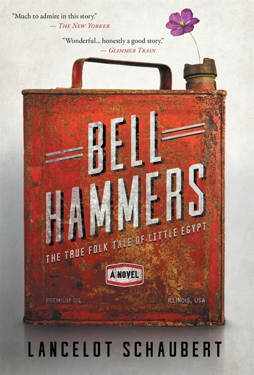 Bell Hammers: The True Folk Tale of Little Egypt, Illinois (Hardcover)
