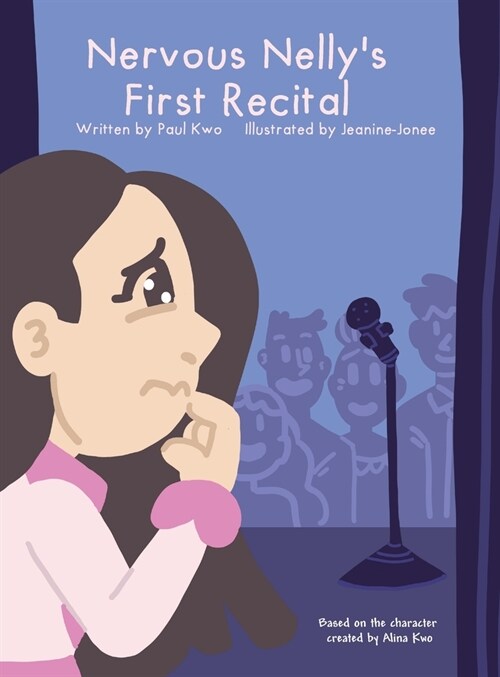 Nervous Nellys First Recital (Hardcover)