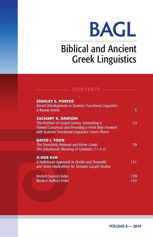 Biblical and Ancient Greek Linguistics, Volume 8 (Paperback)