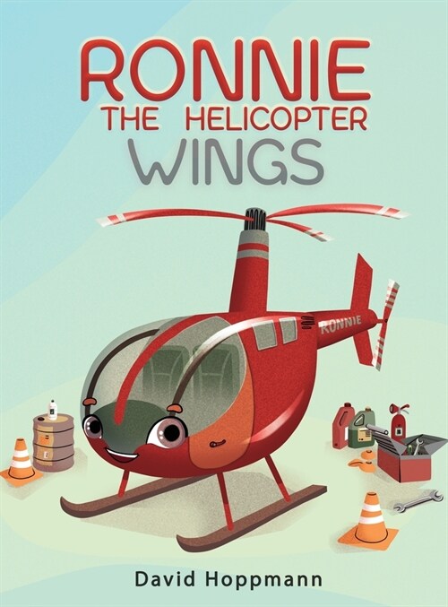 Ronnie the Helicopter: Wings (Hardcover)