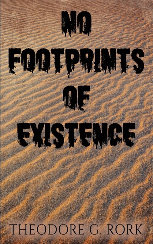 No Footprints of Existence (Paperback)