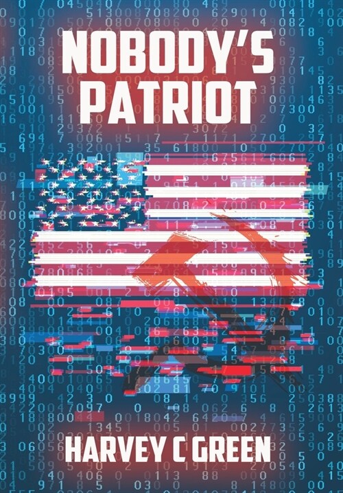 Nobody s Patriot (Hardcover)