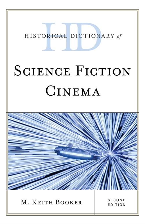 Historical Dictionary of Science Fiction Cinema (Hardcover, 2)
