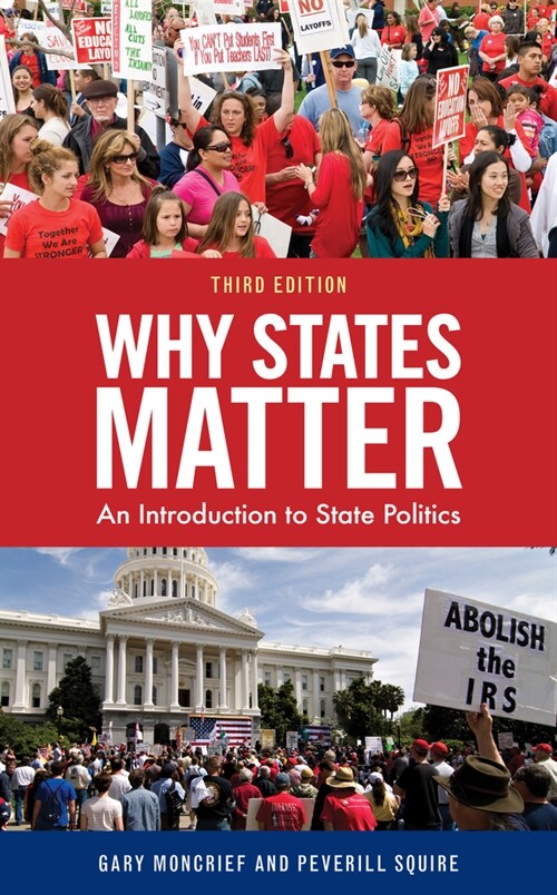 Why States Matter: An Introduction to State Politics (Hardcover, 3)