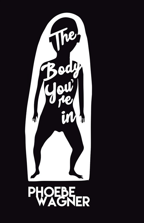 The Body Youre In (Paperback)