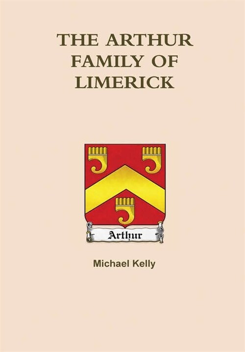 The Arthurs of Limerick (Hardcover)