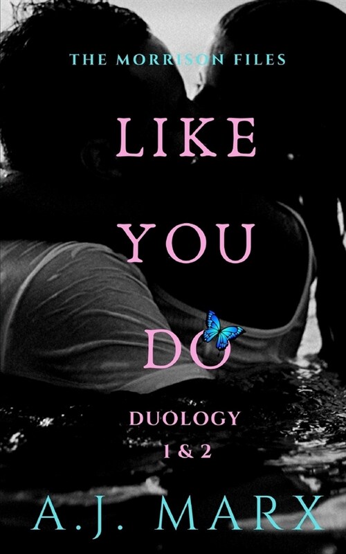 Like You Do - Duology Books 1 & 2: Small town Love Story (Paperback)