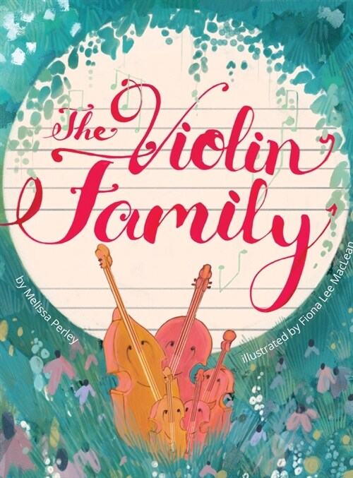 The Violin Family (Hardcover)