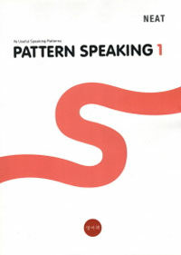 NEAT Pattern Speaking 1 - 96 useful speaking patterns