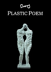 플라스틱포엠  = Plastic poem