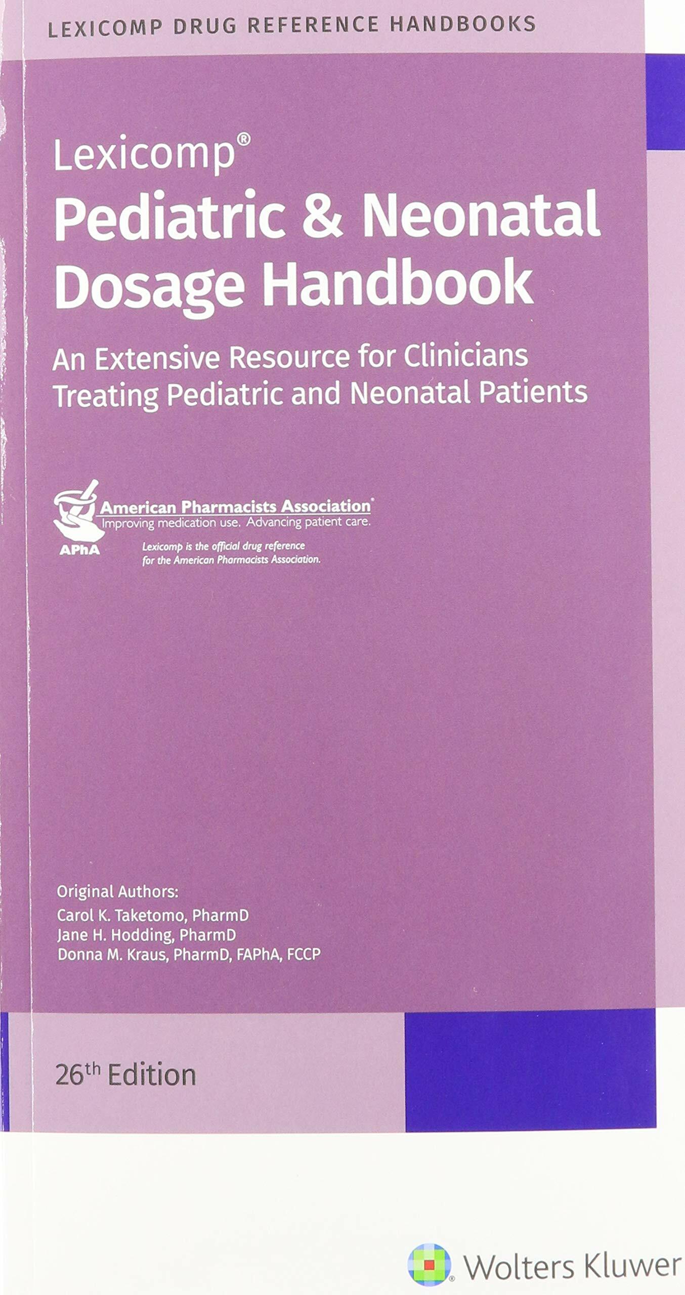 Pediatric & Neonatal Dosage Handbook (Paperback, 26)