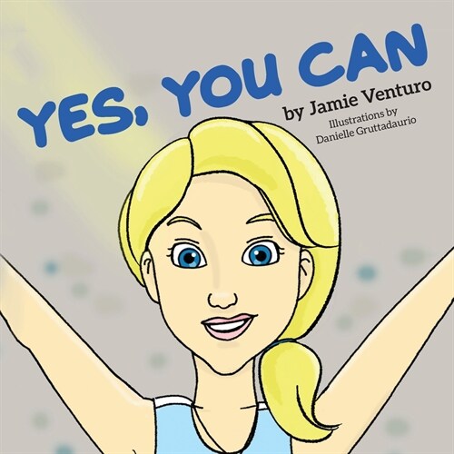 Yes, You Can (Paperback)