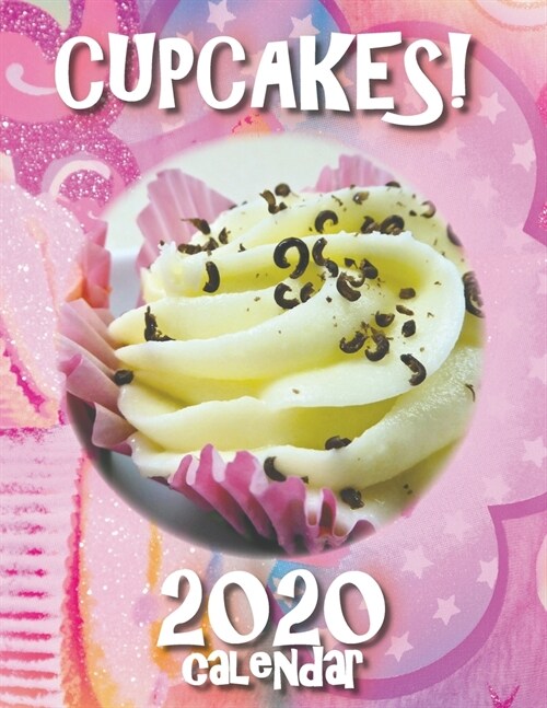 Cupcakes! 2020 Calendar (Paperback)