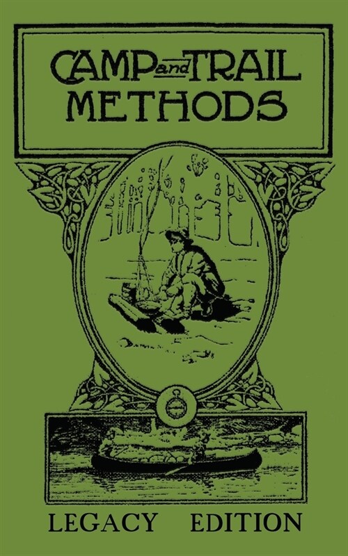 Camp And Trail Methods (Legacy Edition) (Paperback, Legacy)
