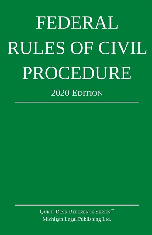 Federal Rules of Civil Procedure; 2020 Edition: With Statutory Supplement (Paperback, 2020)