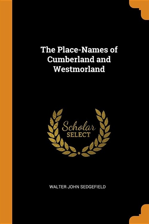 The Place-Names of Cumberland and Westmorland (Paperback)