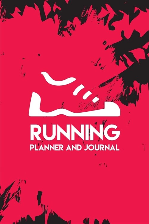 Running Planner and Journal: Daily and Weekly Planner for Running 53 Weeks for Record and Tracking (Paperback)