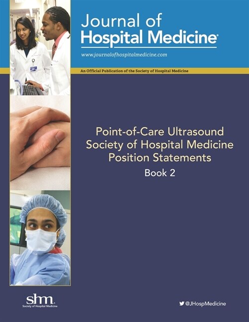 Point-of-Care Ultrasound: Position Statements from the Society of Hospital Medicine, Book 2 (Paperback)
