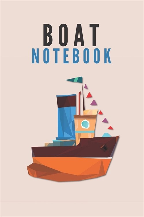 Boat notebook: Boat gifts for men and boat lovers - Lined notebook/journal (Paperback)