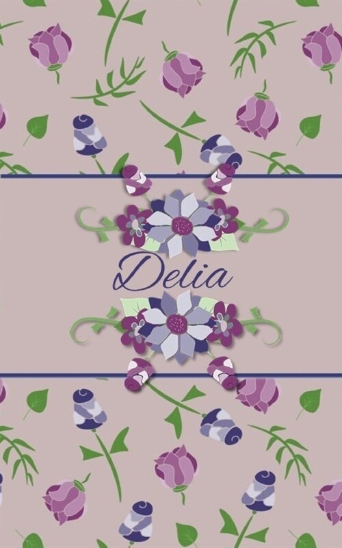 Delia: Small Personalized Journal for Women and Girls (Paperback)