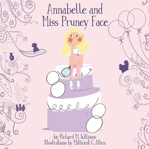 Annabelle and Miss Pruney Face (Paperback)