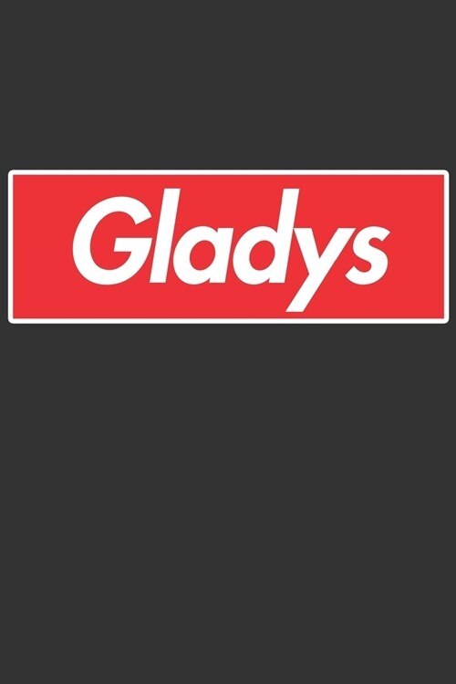 Gladys: Gladys Planner Calendar Notebook Journal, Personal Named Firstname Or Surname For Someone Called Gladys For Christmas (Paperback)