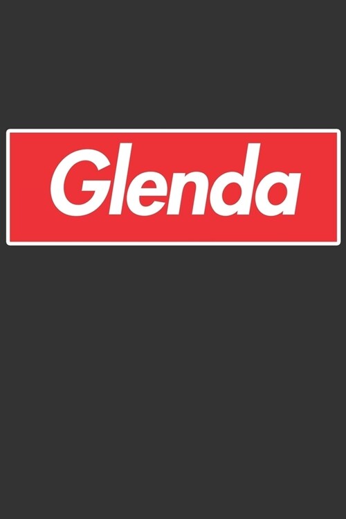 Glenda: Glenda Planner Calendar Notebook Journal, Personal Named Firstname Or Surname For Someone Called Glenda For Christmas (Paperback)