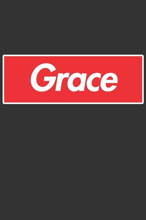 Grace: Grace Planner Calendar Notebook Journal, Personal Named Firstname Or Surname For Someone Called Grace For Christmas Or (Paperback)