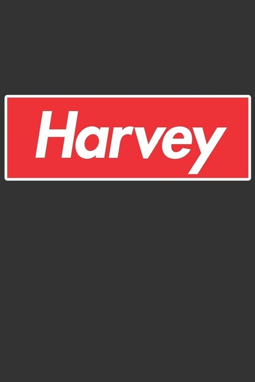 Harvey: Harvey Planner Calendar Notebook Journal, Personal Named Firstname Or Surname For Someone Called Harvey For Christmas (Paperback)