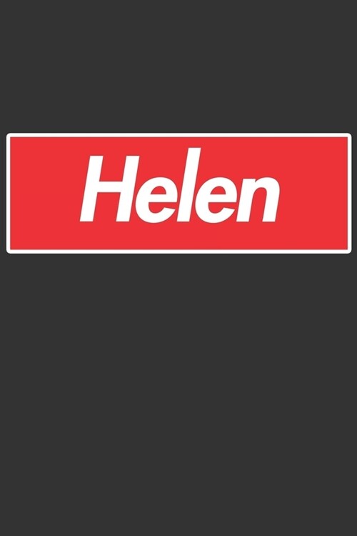 Helen: Helen Planner Calendar Notebook Journal, Personal Named Firstname Or Surname For Someone Called Helen For Christmas Or (Paperback)